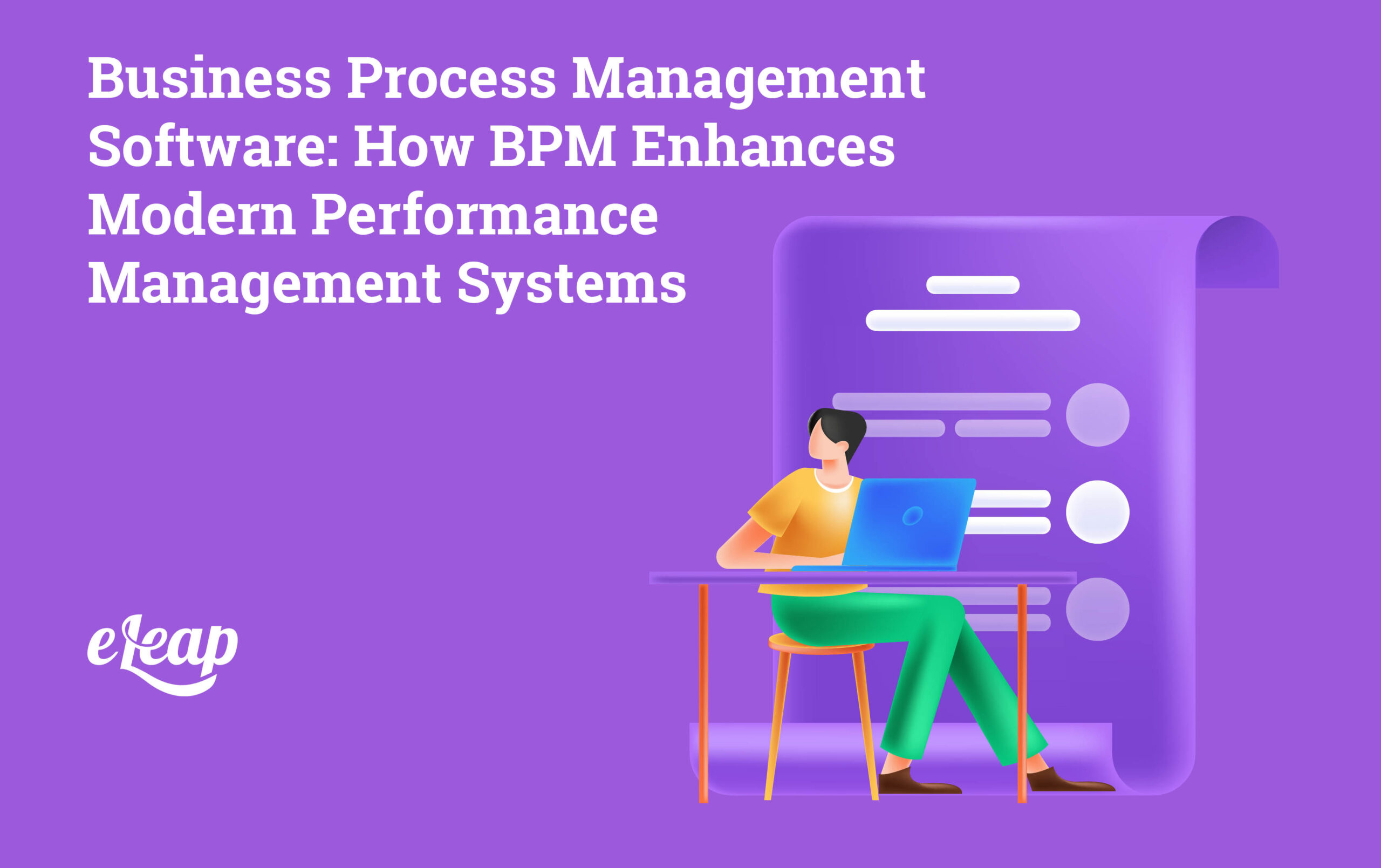 Business Process Management Software: How BPM Enhances Modern ...