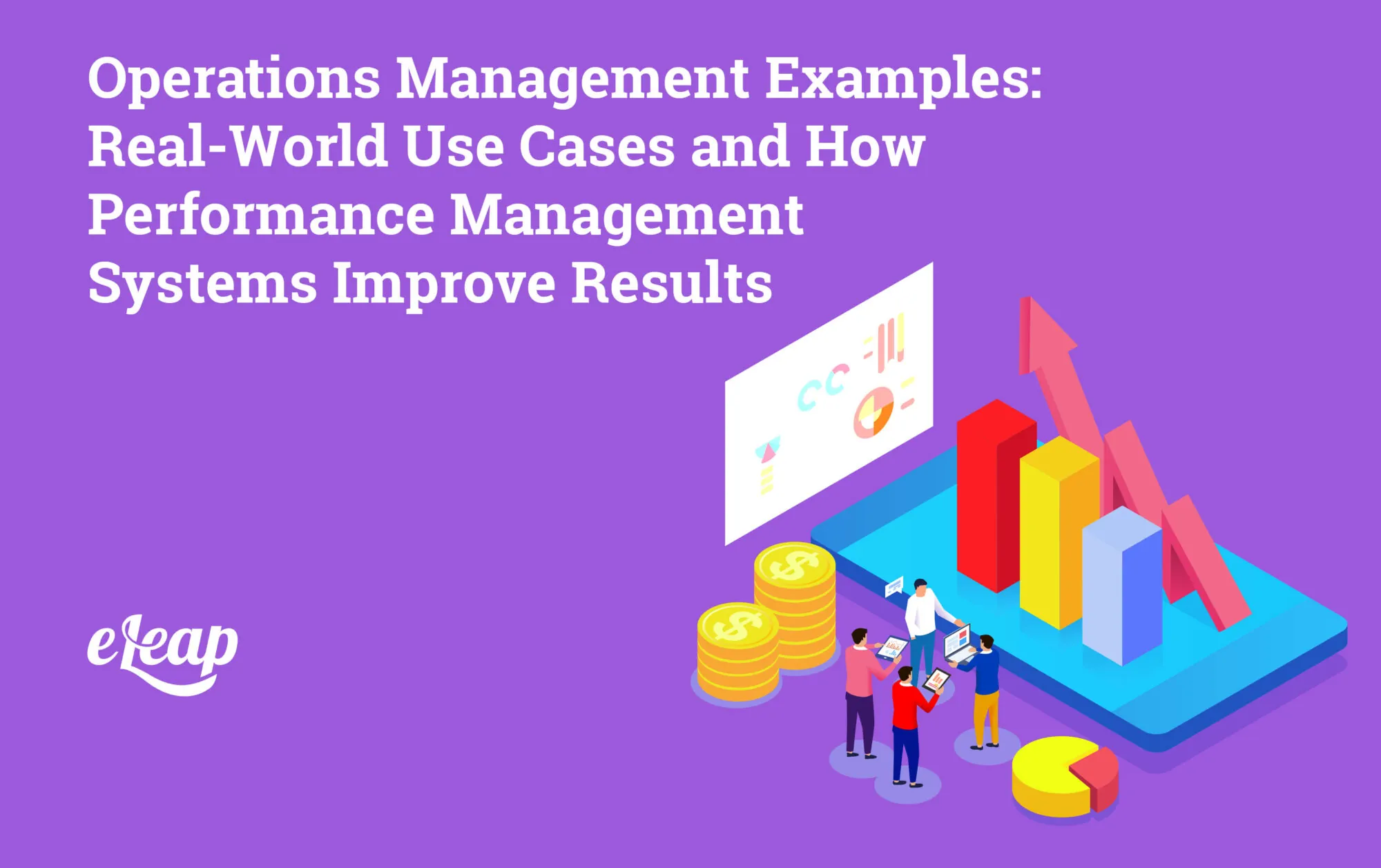 Operations Management Examples: Real-World Use Cases and How ...