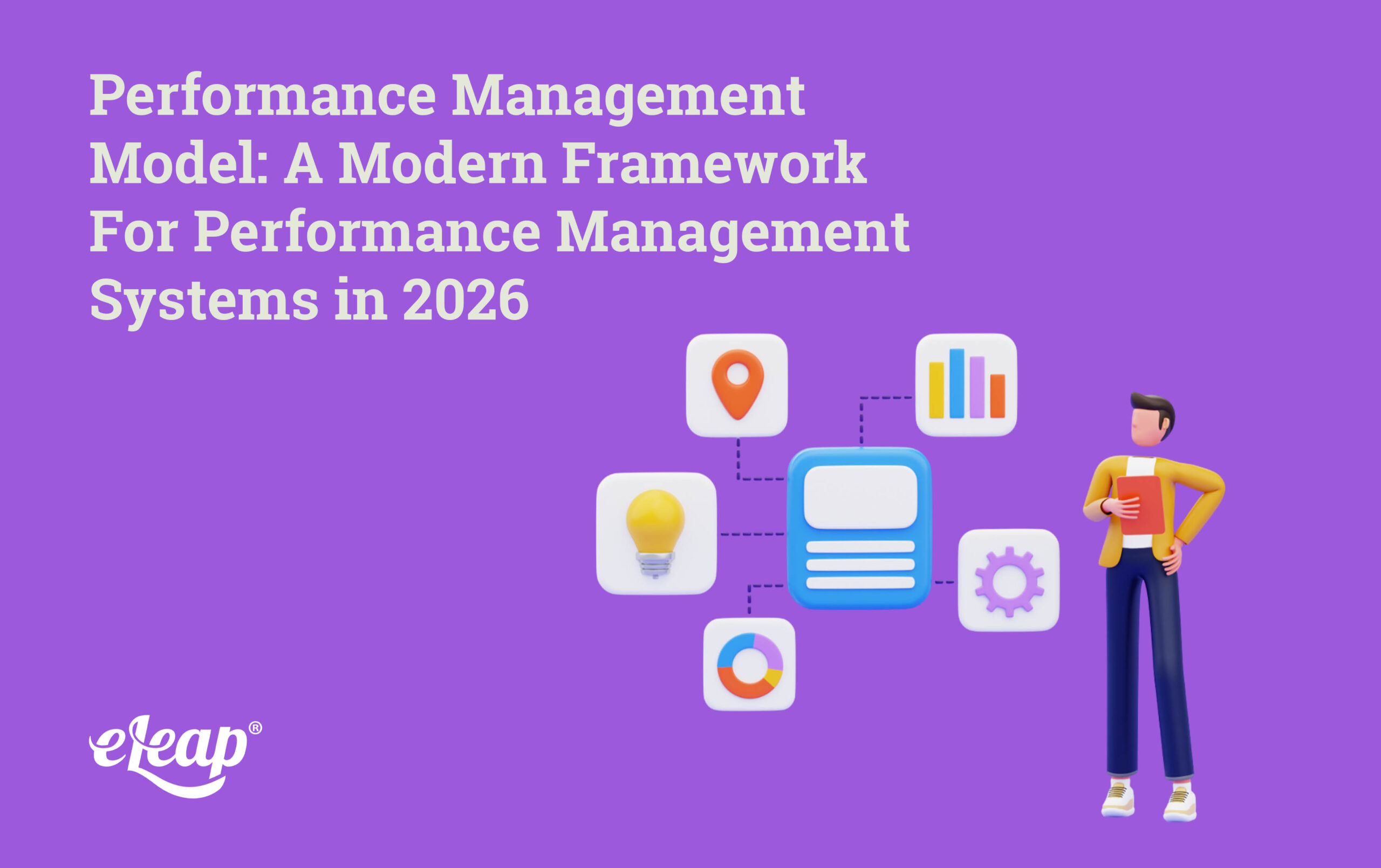 Performance Management Model: A Modern Framework for Performance ...