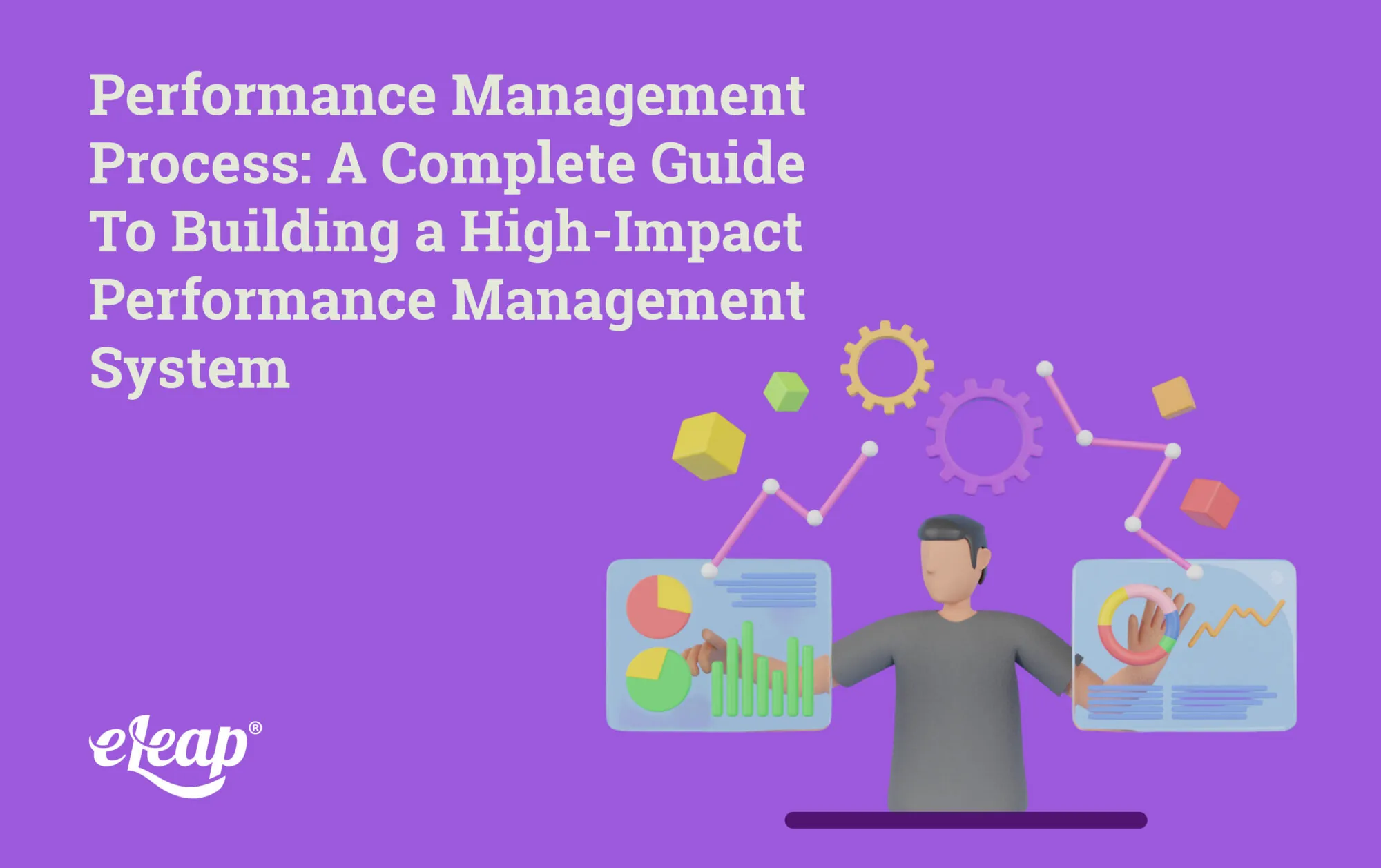 Performance Management Process: A Complete Guide to Building a High ...