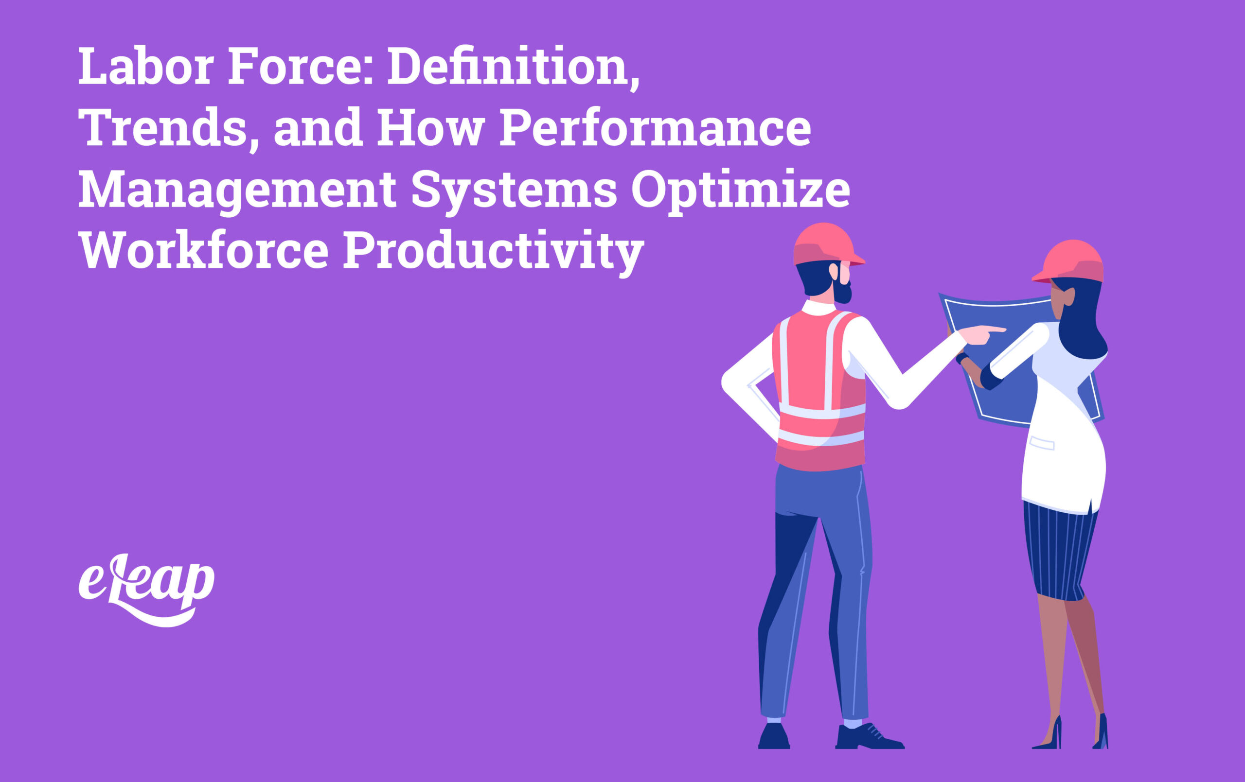 Labor Force: Definition, Trends, and How Performance Management Systems ...