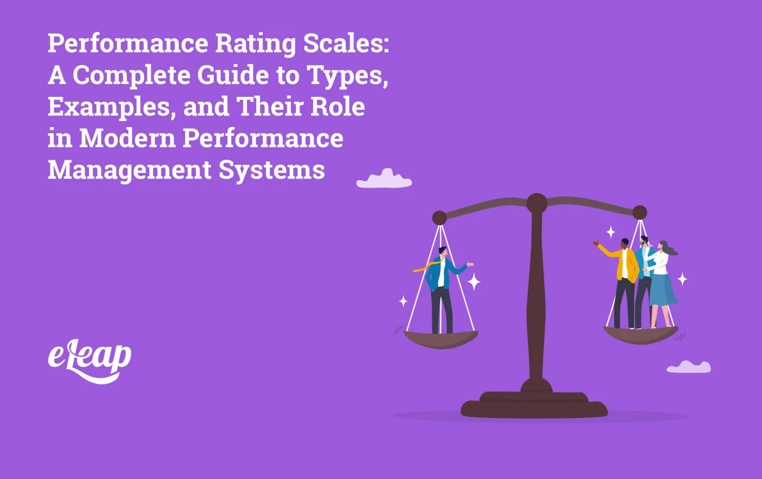 Performance Rating Scales: A Complete Guide to Types, Examples, and Their Role in Modern Performance Management Systems