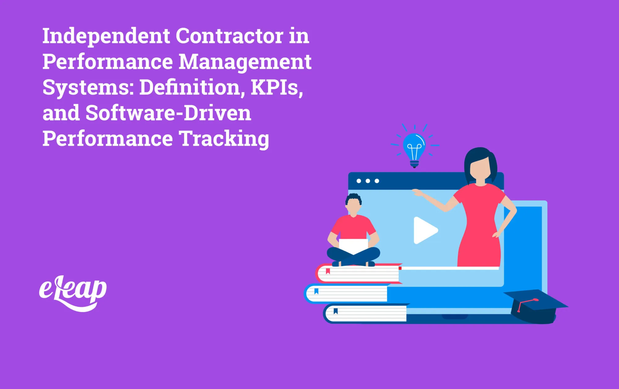 Independent Contractor in Performance Management Systems